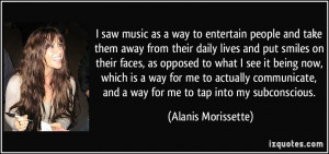 saw music as a way to entertain people and take them away from their ...
