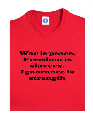 War Is Peace. George Orwell 1984