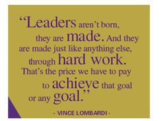 Vince Lombardi leadership quote More