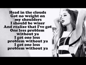 Ariana Grande Song Lyrics Problem Ariana grande
