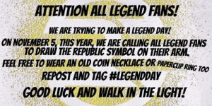 Legend Day!! November 5th 2013! Mark your calenders!