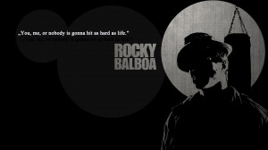 ... Nobody Is Gonna Hit As Hard As Life ” - Rocky Balboa ~ Boxing Quotes