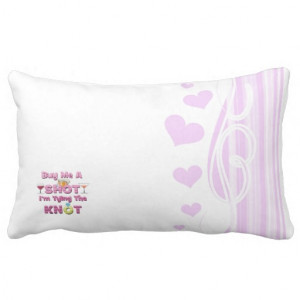 buy me a shot i'm tying the knot sayings quotes throw pillows