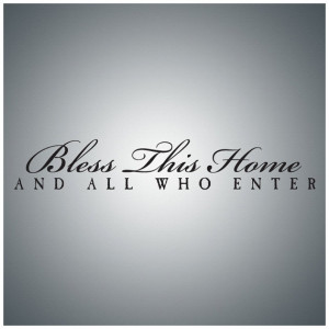 Bless this home and all who enter....Wall Quote Decal Vinyl Lettering ...