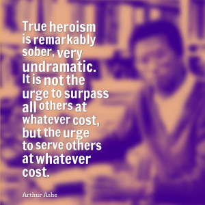 Arthur ashe he...