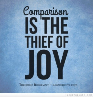 Comparison is the thief of joy. #truth #truthquotes #sayings #quotes