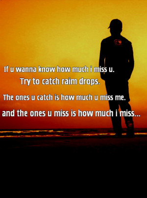 Miss Me. And The Ones U Miss Is How Much I Miss ~ Missing You Quote ...
