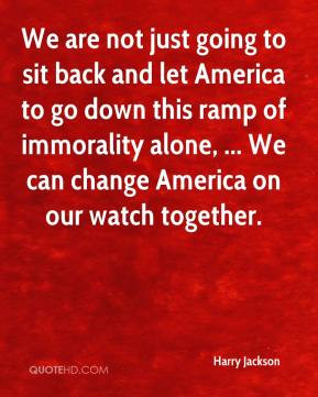 Sit Back and Watch Quotes