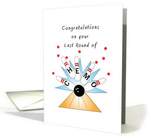 For Cancer Patient Last Round of Chemo Greeting Card-Bowling Strike ...