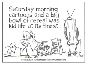 Saturday morning cartoons