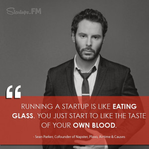 Sean Parker - #wordstoliveby from the man who has cofounded numerous ...