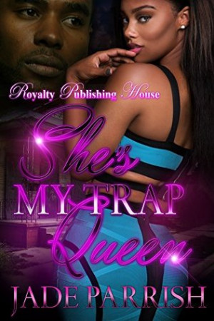 Start by marking “She's My Trap Queen” as Want to Read: