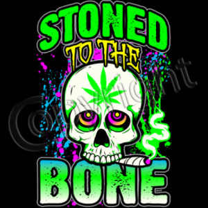 about Funny Neon Tshirt Stoned To The Bone Pothead Marijuana Weed ...