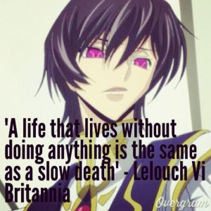 ... Quotes, Anime Quotes, Animal Quotes, Codes Geass Lelouch, Lelouch Vi
