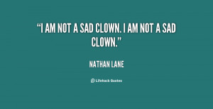 Not Sad Clown Nathan Lane