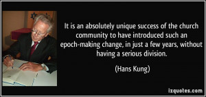 It is an absolutely unique success of the church community to have ...