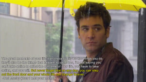 Motivational pic of the week #39 & #40: How I met your Mother