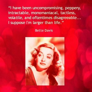 Movie Actor Quotes - Bette Davis - Film Actor Quote #bettedavisQuotes ...