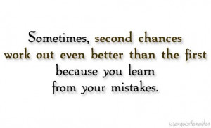 Second Chances Quotes Second chances.
