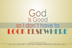 God%2BIs%2BGood.jpg#god%20is%20good%20720x480