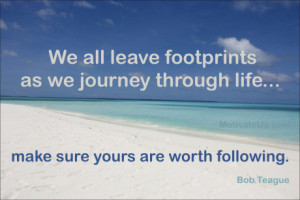 picture of footprints on beach with the quote: We all leave footprints ...