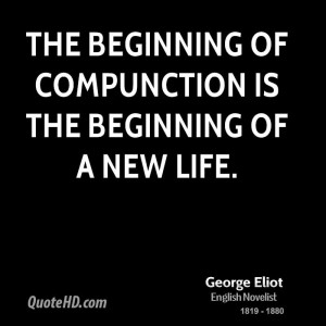 The beginning of compunction is the beginning of a new life.