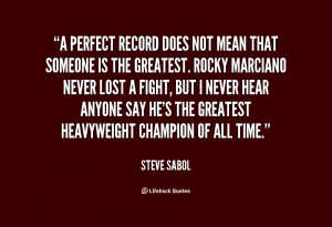 File Name : quote-Steve-Sabol-a-perfect-record-does-not-mean-that ...