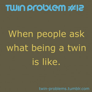 Found on twin-problems.tumblr.com