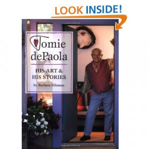 Tomie dePaola: His Art & His Stories by Barbara Elleman