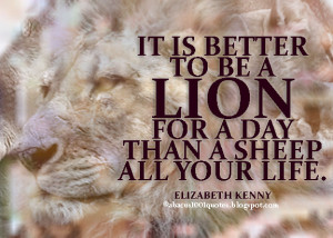 ... Lion Quotes And Sayings , Lion Quotes Strength , Lion Quotes Tumblr