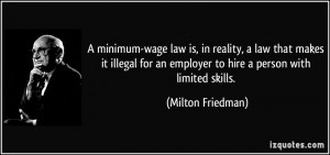 minimum-wage law is, in reality, a law that makes it illegal for an ...