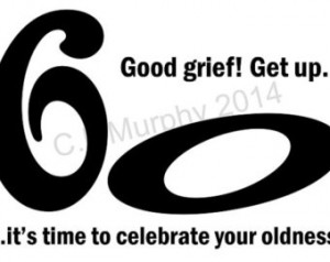 60th Birthday, Turning 60 , Happy Birthday, Friend Birthday, Milestone ...