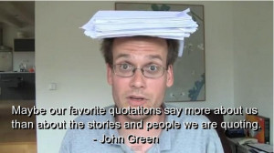 Posts related to John green quotes funny