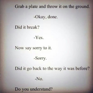 break a plate sorry quote