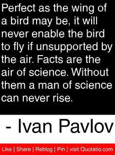 ... Quotes, Motivation Quotes, Pavlov Quotes, Quotes Quotations