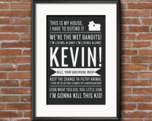 Quotes, Home Alone Poste r, Home Alone Print, Ya Filthy Animal, Buzz ...