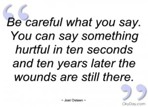 be careful what you say joel osteen quotes inspirational picture