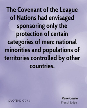 The Covenant of the League of Nations had envisaged sponsoring only ...