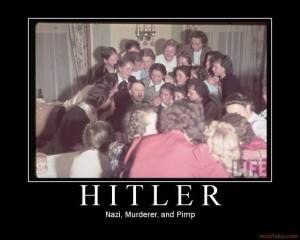hitler-pimp-nazi-funny-bitches-demotivational-poster-1230967964.jpg