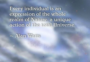 alan watts quotes | ... of nature, a unique... | Alan Wilson Watts ...