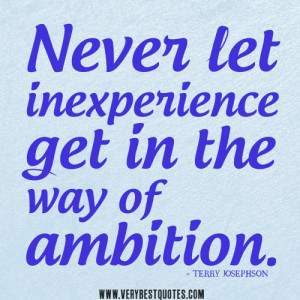 way of ambition positive quotes inspirational quotes about life