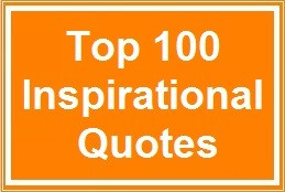 Top 100 Inspirational Quotes