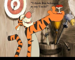 Tigger Movie quote XD