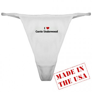 Heart Gifts > I Heart Womens > I Love Carrie Underwood Classic Thong