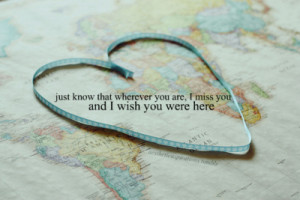 map i miss you i wish you were here map distance long distance ...