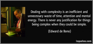 Dealing with complexity is an inefficient and unnecessary waste of ...