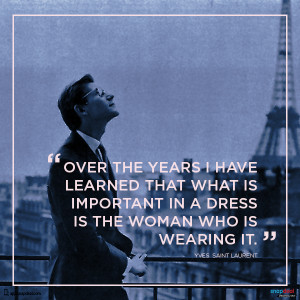 Fashion Quote of The Day – YSL