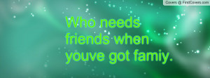 who_needs_friends-79747.jpg?i