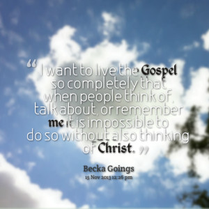 Quotes Picture: i want to live the gospel so completely that when ...