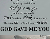 God Gave Me You Lyrics Vinyl Wall sayings lettering Decal